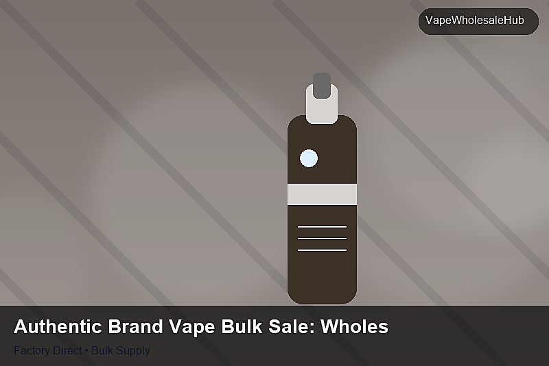 Authentic Brand Vape Bulk Sale โ Authentic Brand Vape Bulk Sale: Wholesale Price | 2026 Edition photo 2