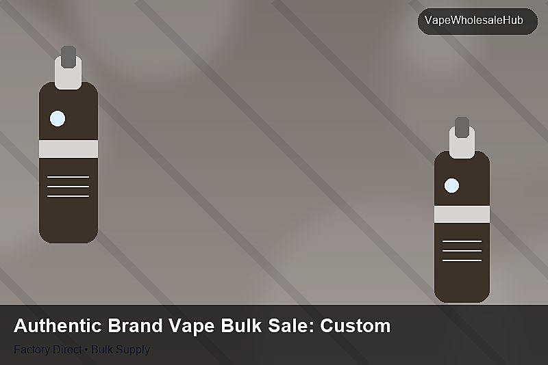 Authentic Brand Vape Bulk Sale — Authentic Brand Vape Bulk Sale: Customs Documentation | 2026 Edition photo 2