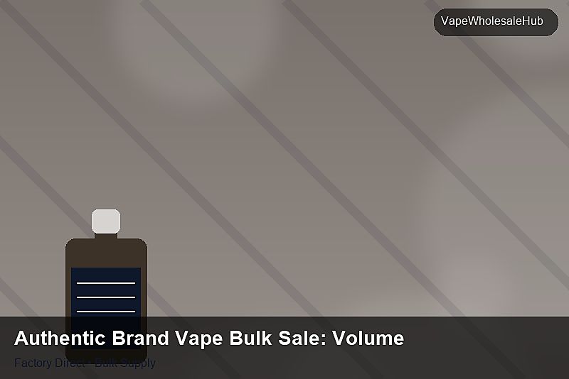 Authentic Brand Vape Bulk Sale — Authentic Brand Vape Bulk Sale: Volume Pricing Tiers | 2026 Edition photo 2