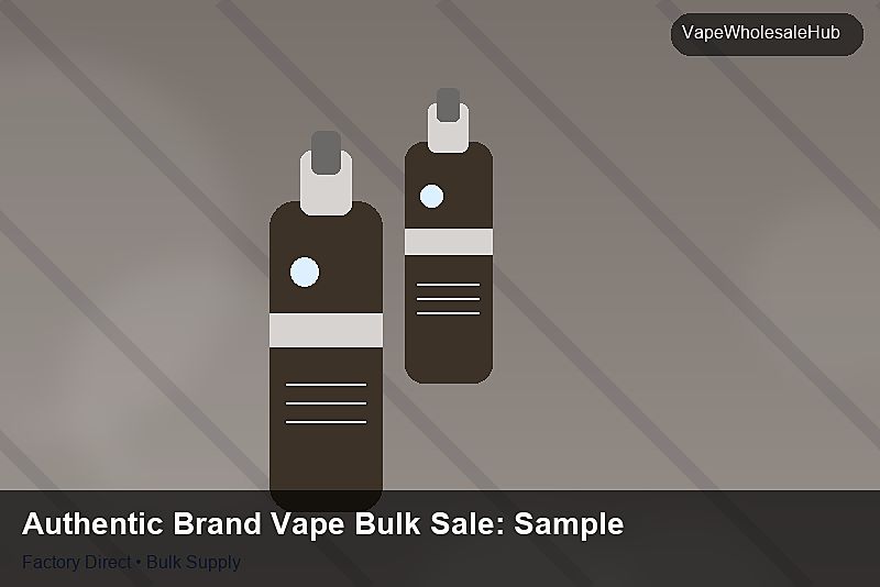 Authentic Brand Vape Bulk Sale — Authentic Brand Vape Bulk Sale: Sample Policy | 2026 Edition photo 1