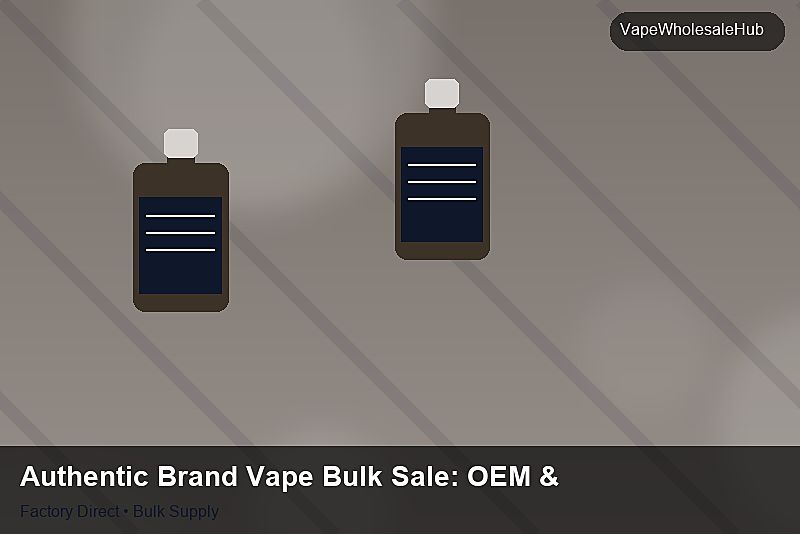 Authentic Brand Vape Bulk Sale — Authentic Brand Vape Bulk Sale: OEM & ODM Service | 2026 Edition photo 2