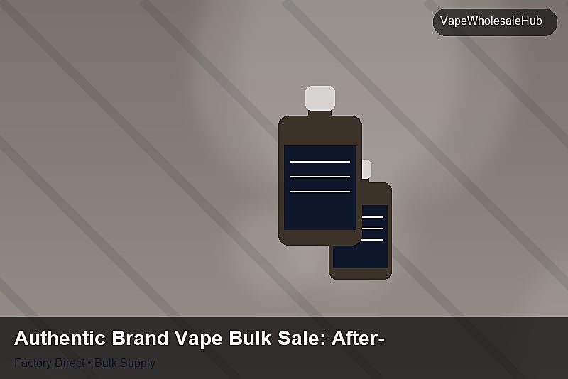 Authentic Brand Vape Bulk Sale — Authentic Brand Vape Bulk Sale: After-Sales Support | 2026 Edition photo 1