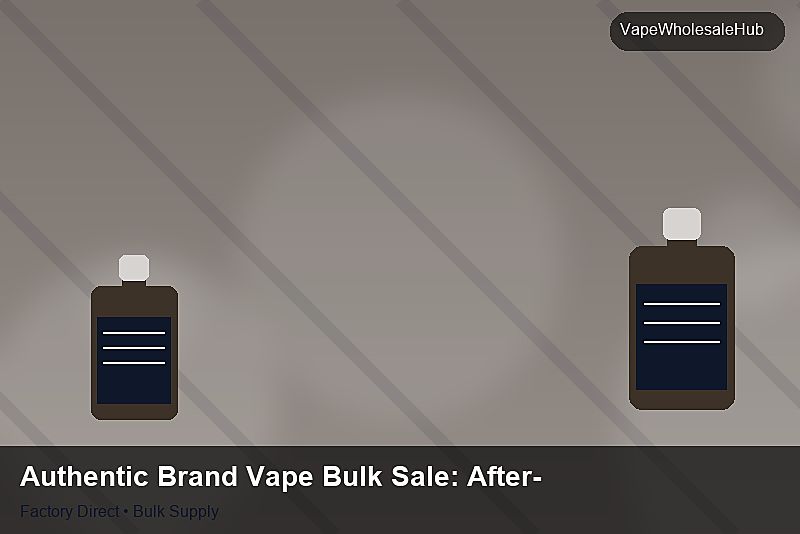Authentic Brand Vape Bulk Sale — Authentic Brand Vape Bulk Sale: After-Sales Support | 2026 Edition photo 2