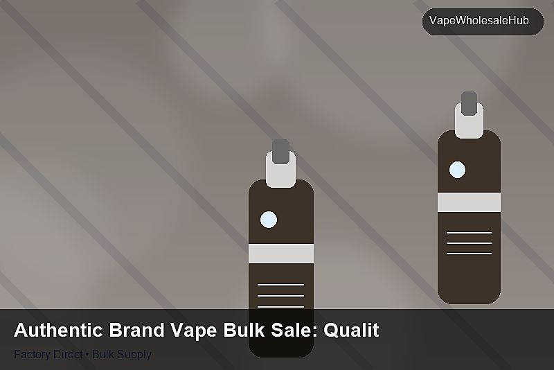 Authentic Brand Vape Bulk Sale — Authentic Brand Vape Bulk Sale: Quality Control Process | 2026 Edition photo 1
