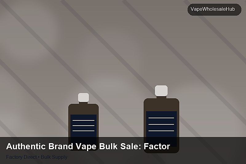 Authentic Brand Vape Bulk Sale — Authentic Brand Vape Bulk Sale: Factory Audit Report | 2026 Edition photo 2