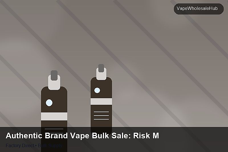 Authentic Brand Vape Bulk Sale — Authentic Brand Vape Bulk Sale: Risk Management | 2026 Edition photo 1